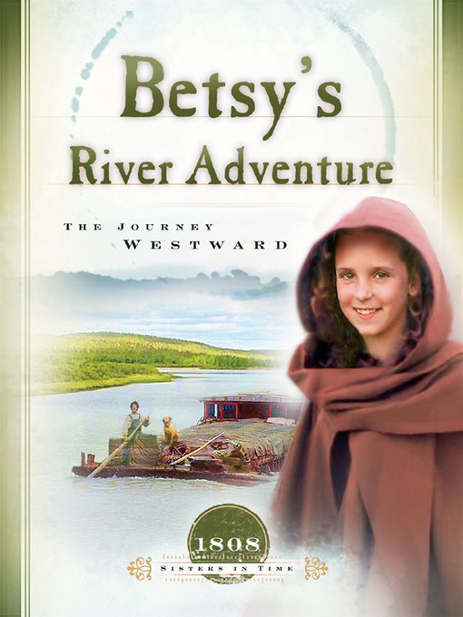 Title details for Betsy's River Adventure by Veda Boyd Jones - Available
